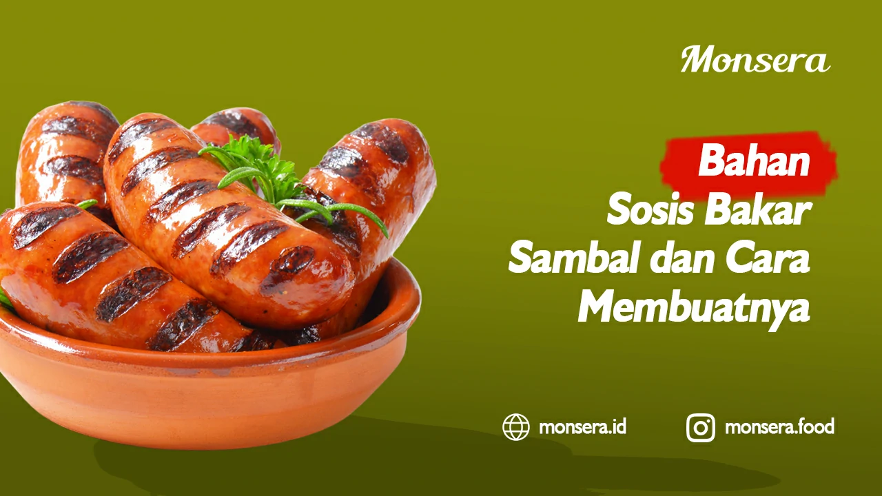 Bahan Sosis Bakar Sambal dan Cara Membuatnya