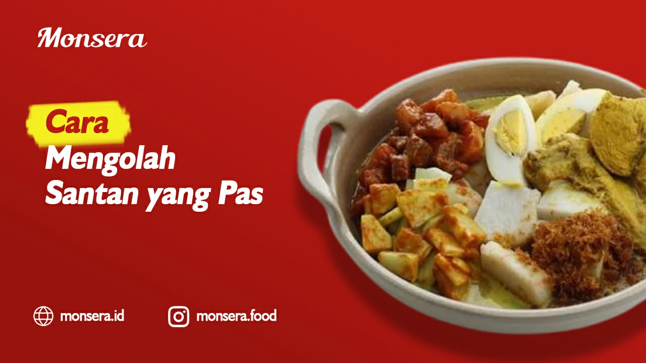 Cara Mengolah Santan yang Pas