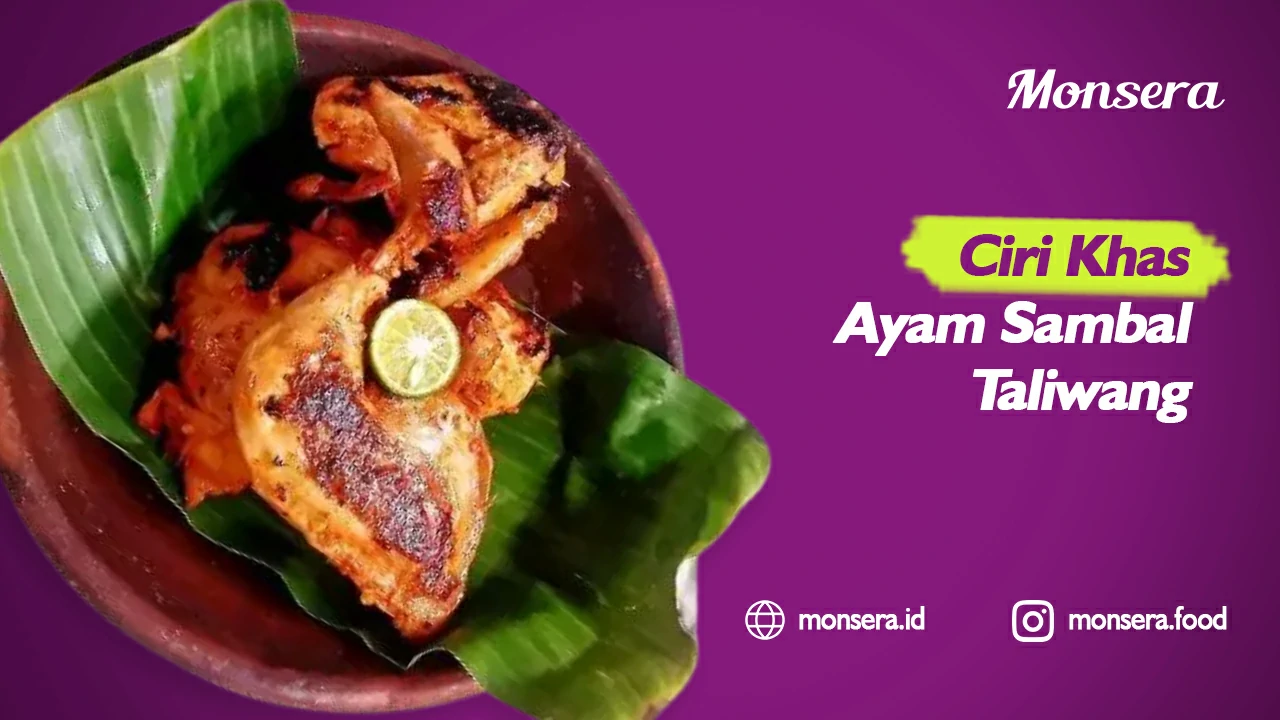 Ciri Khas Ayam Sambal Taliwang