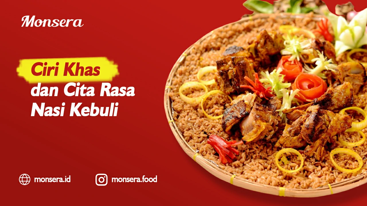 Ciri Khas dan Cita Rasa Nasi Kebuli