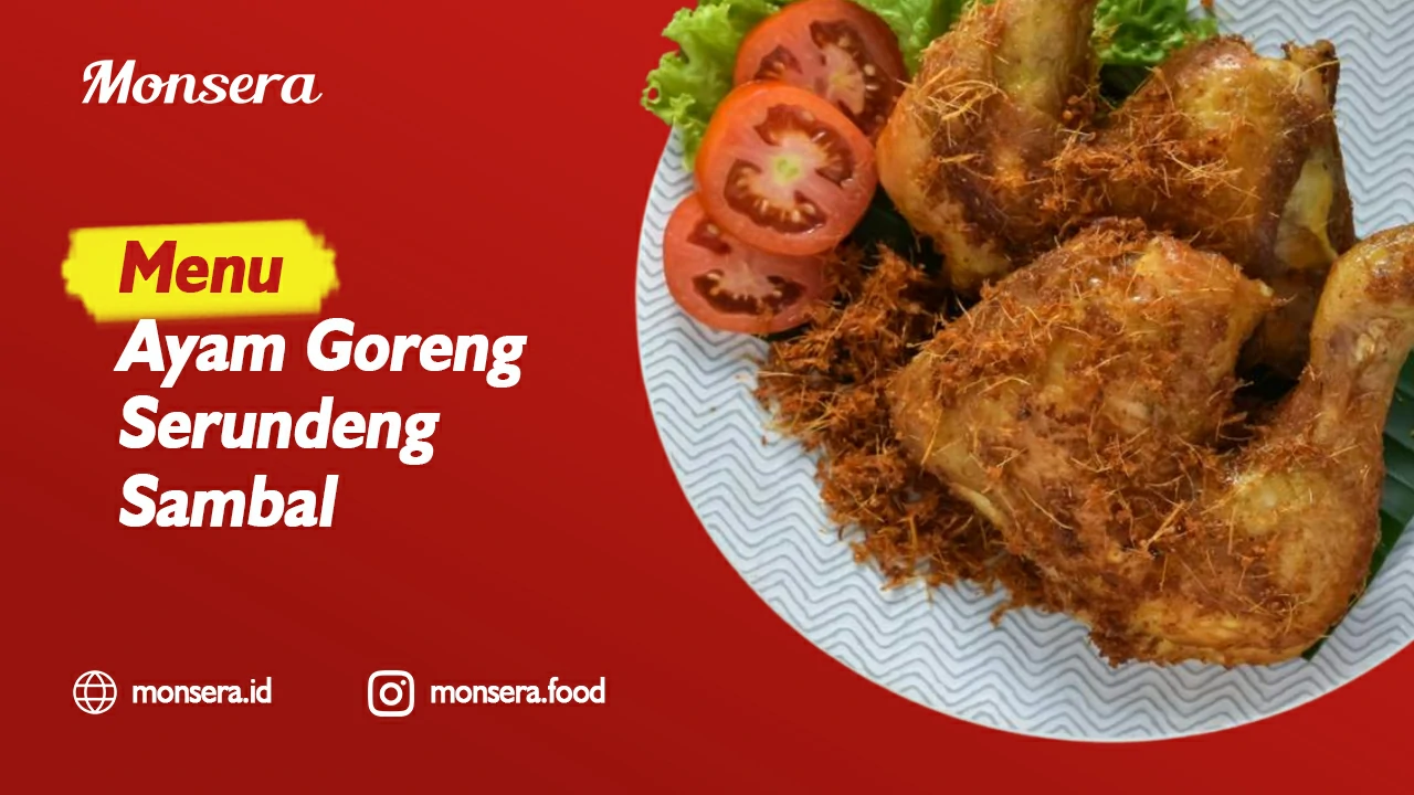 Menu Ayam Goreng Serundeng Sambal