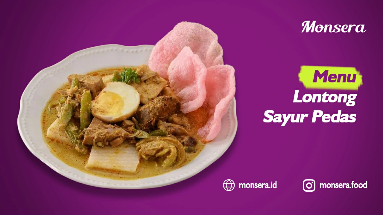 Menu Lontong Sayur Pedas