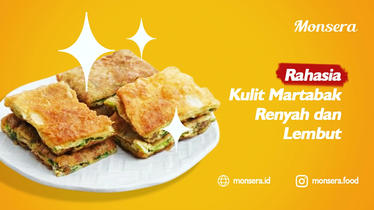 Rahasia Kulit Martabak Renyah dan Lembut