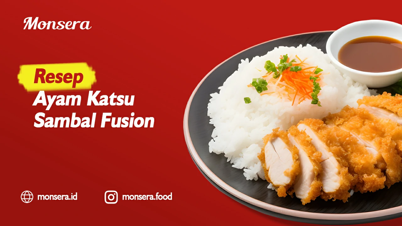 Resep Ayam Katsu Sambal Fusion