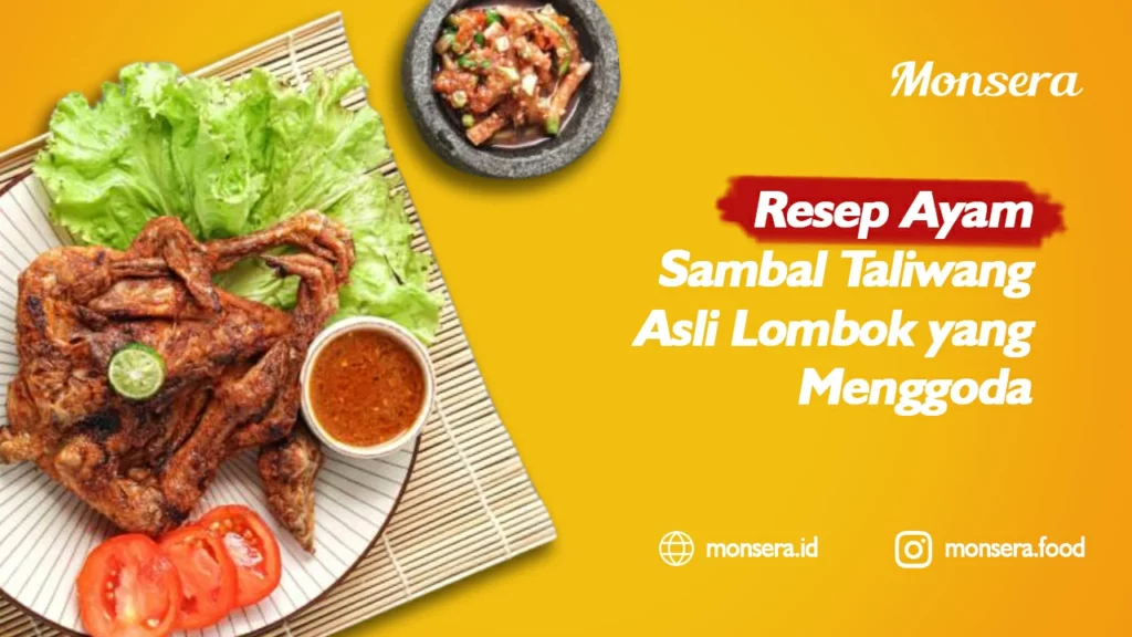 Resep Ayam Sambal Taliwang Asli Lombok yang Menggoda