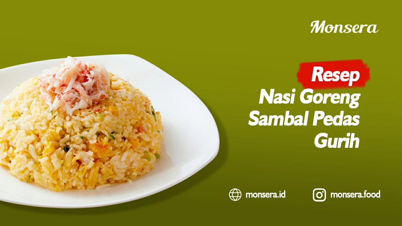 Resep Nasi Goreng Sambal Pedas Gurih