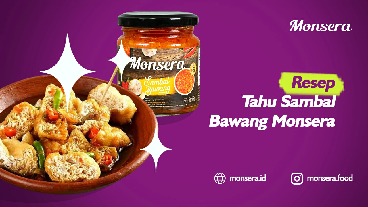 Resep Tahu Sambal Bawang Monsera