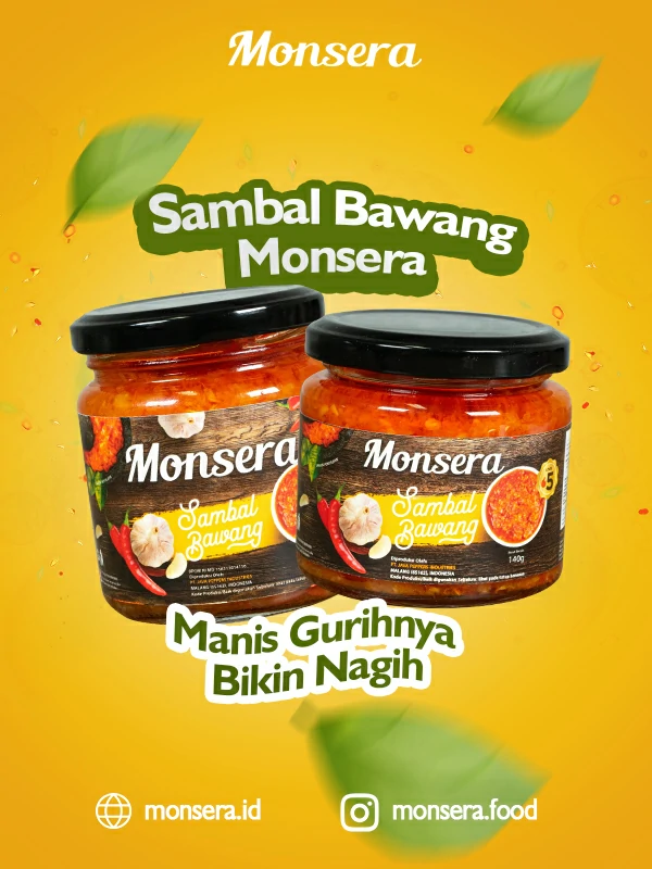 Sambal Bawang Monsera, Manis Gurihnya Bikin Nagih