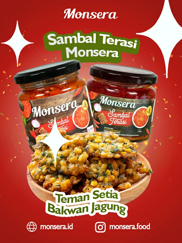 Sambal Terasi Monsera, Teman Setia Bakwan Jagung