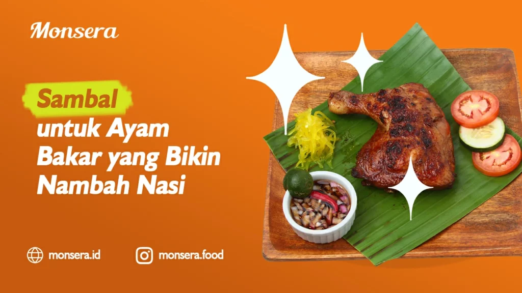 Sambal untuk Ayam Bakar yang Bikin Nambah Nasi