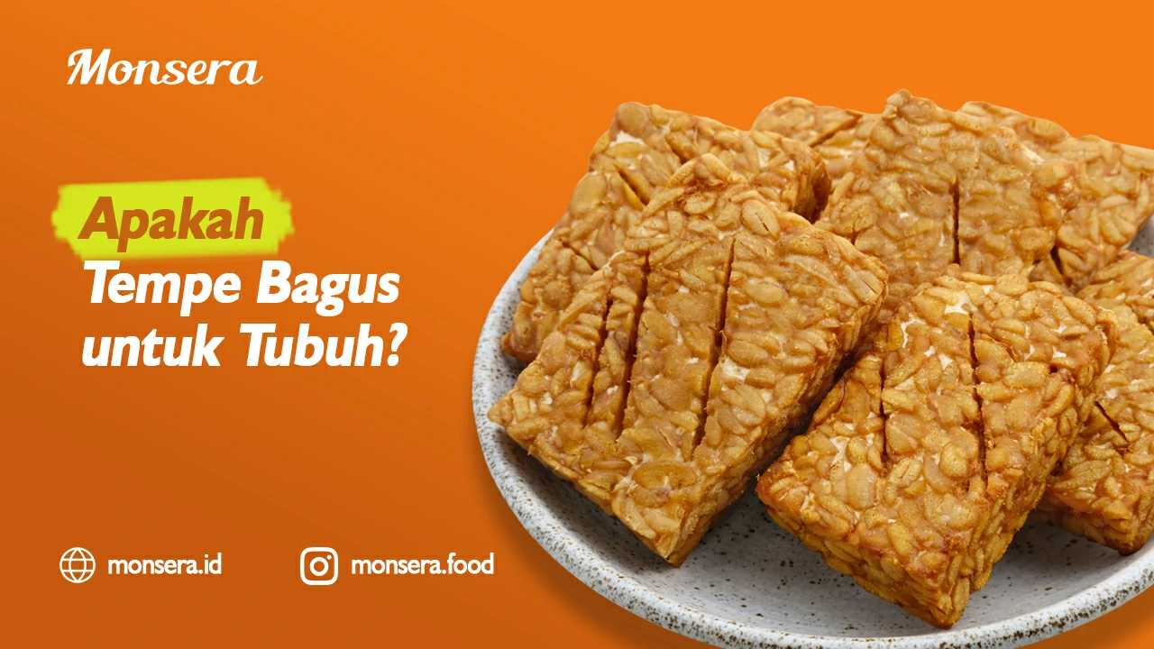 Apakah Tempe Bagus untuk Tubuh