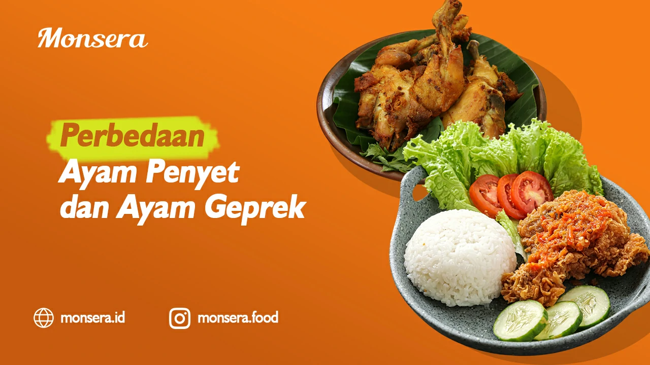 Perbedaan Ayam Penyet dan Ayam Geprek