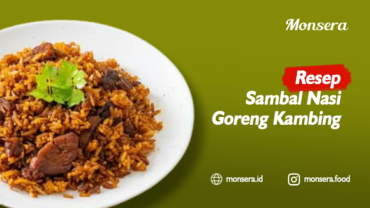 Resep Sambal Nasi Goreng Kambing