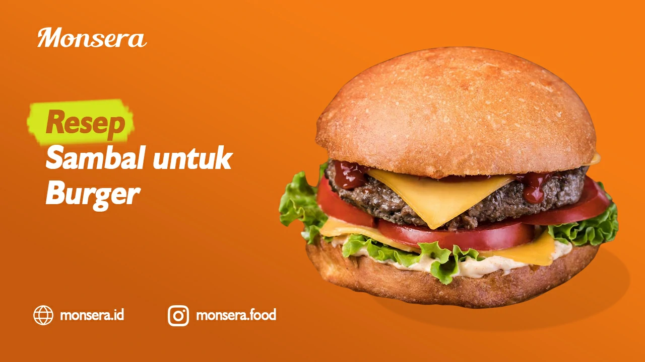 Resep Sambal untuk Burger