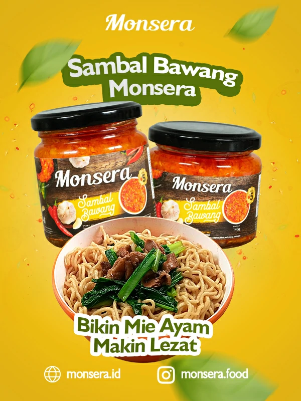 Sambal Bawang Monsera, Bikin Mie Ayam Makin Lezat