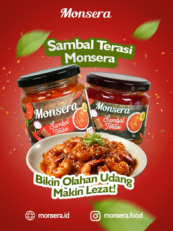 Sambal Terasi Monsera, Bikin Olahan Udang Makin Lezat