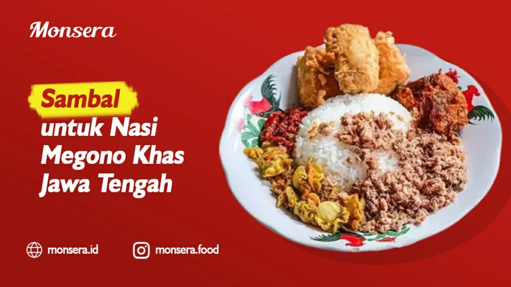 Sambal untuk Nasi Megono Khas Jawa Tengah