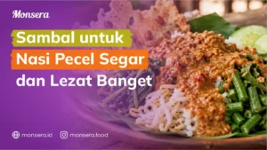 Sambal untuk Nasi Pecel Segar dan Lezat Banget