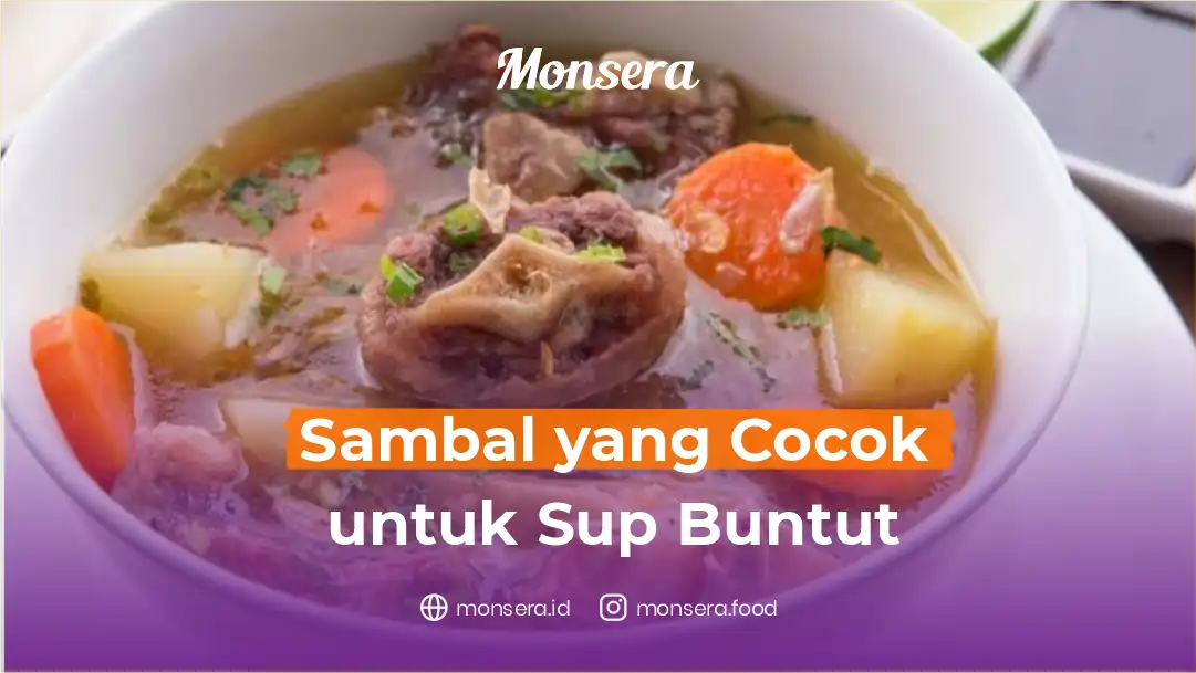 Sambal yang Cocok untuk Sup Buntut