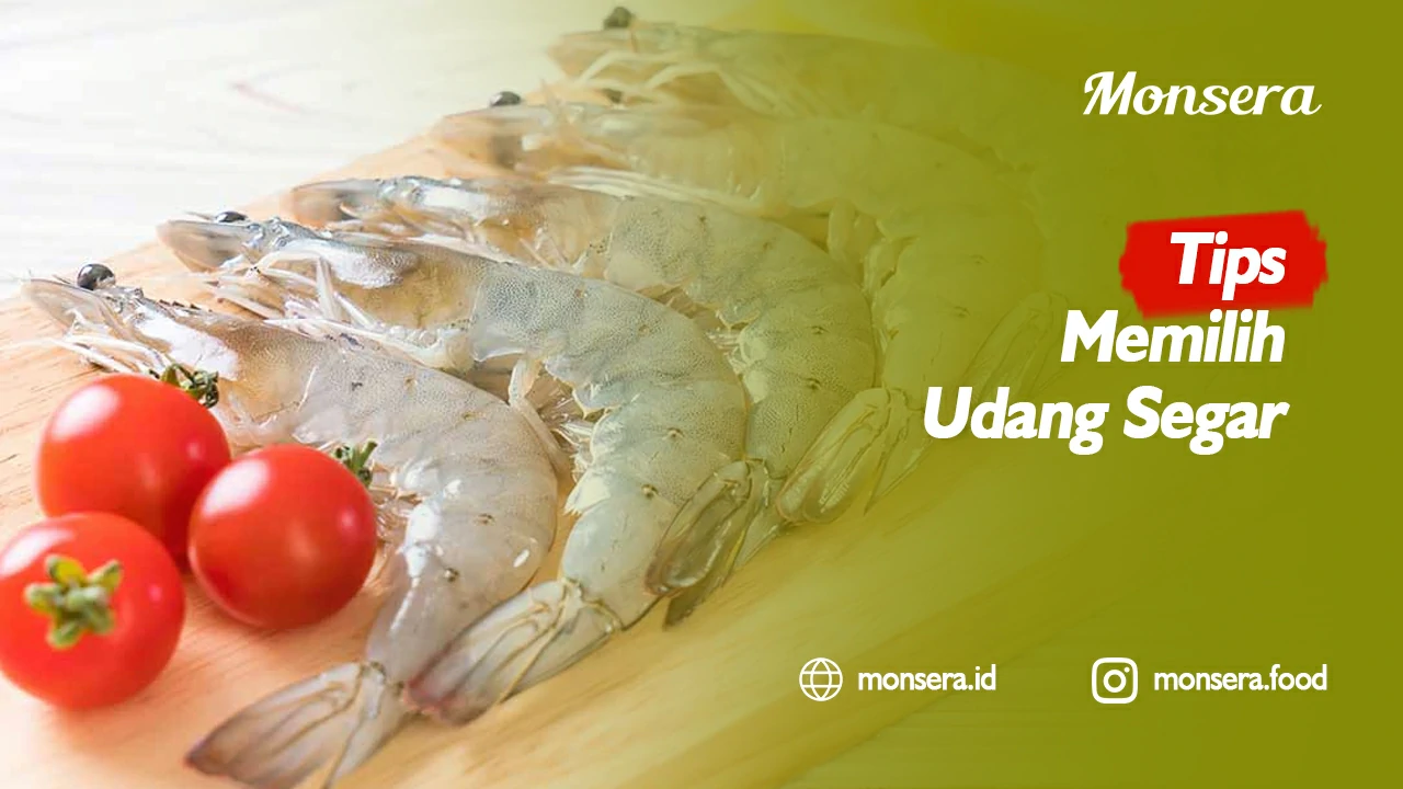 Tips Memilih Udang Segar