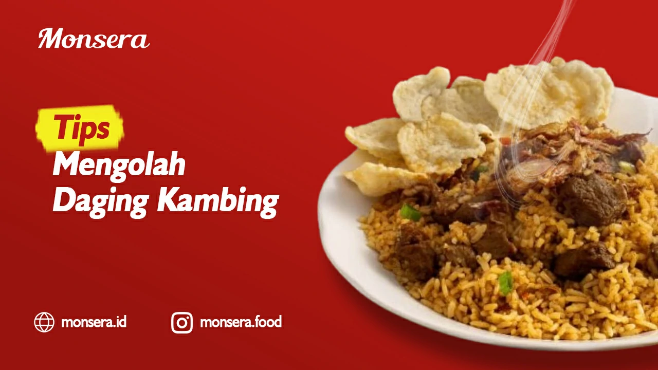 Tips Mengolah Daging Kambing