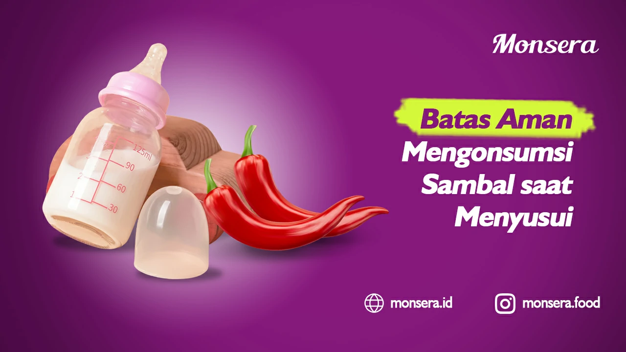 Batas Aman Mengonsumsi Sambal saat Menyusui