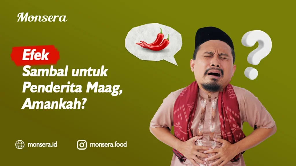 Efek Sambal untuk Penderita Maag, Amankah