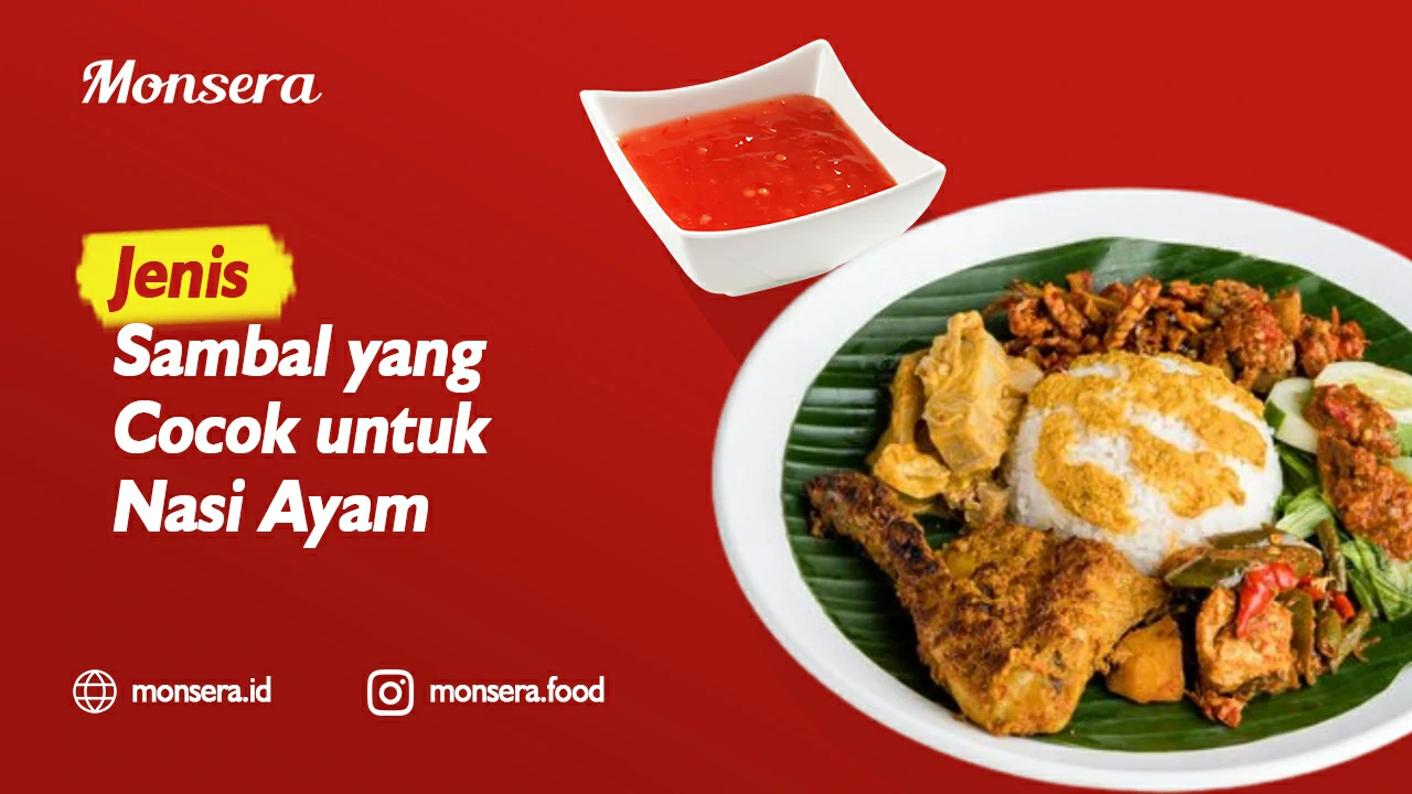 Jenis Sambal yang Cocok untuk Nasi Ayam