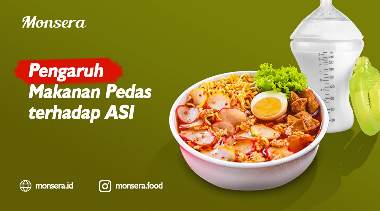 Pengaruh Makanan Pedas terhadap ASI
