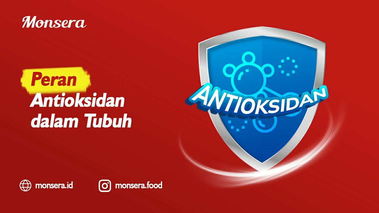 Peran Antioksidan dalam Tubuh