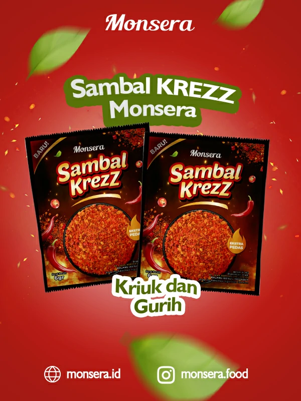 Sambal Krezz Monsera, Kriuk dan Gurih