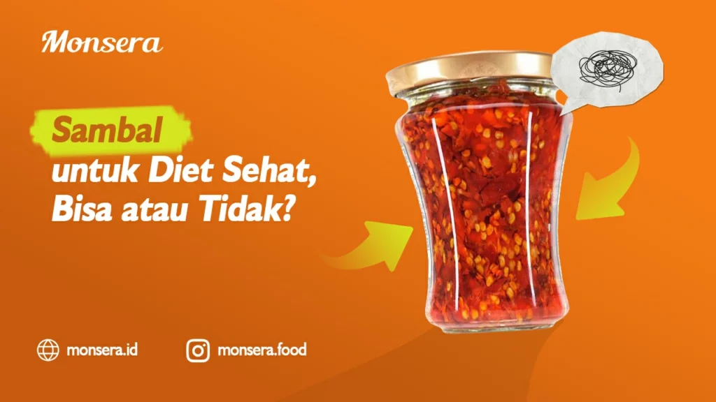 Sambal untuk Diet Sehat, Bisa atau Tidak