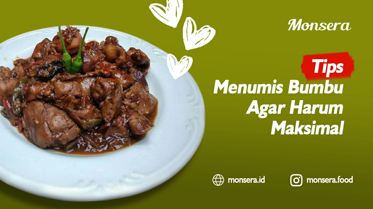 Tips Menumis Bumbu Agar Harum Maksimal