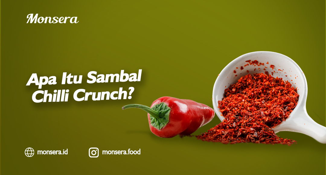 Apa Itu Sambal Chilli Crunch