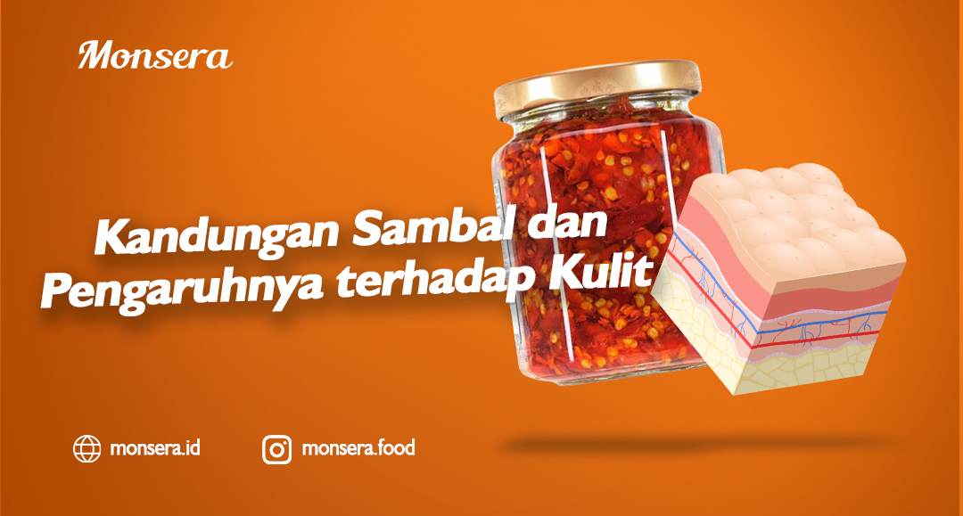 Kandungan Sambal dan Pengaruhnya terhadap Kulit