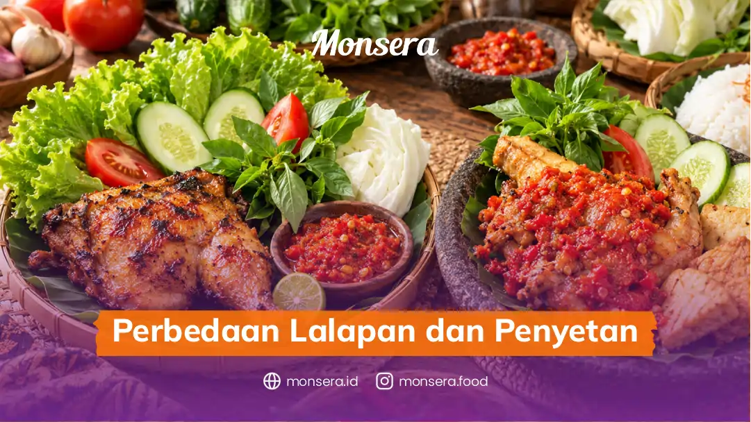 Perbedaan Lalapan dan Penyetan
