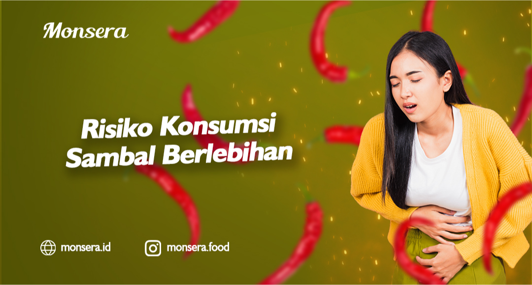 Risiko Konsumsi Sambal Berlebihan