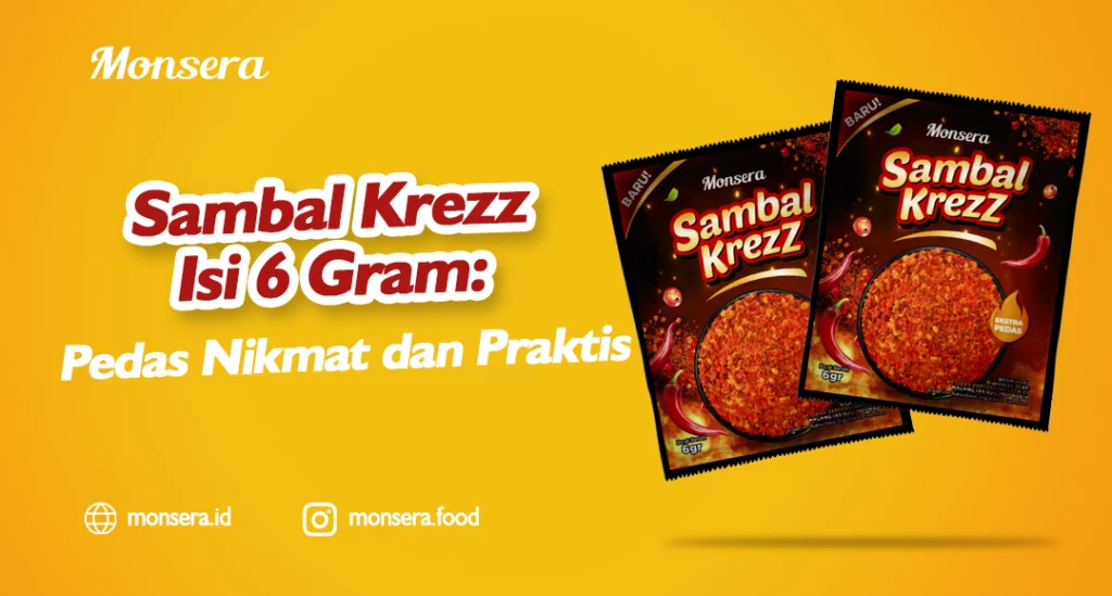 Sambal Krezz Isi 6 Gram Pedas Nikmat dan Praktis