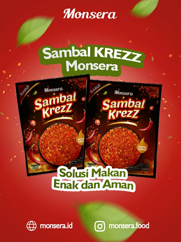 Sambal Krezz Monsera, Solusi Makan Enak dan Aman