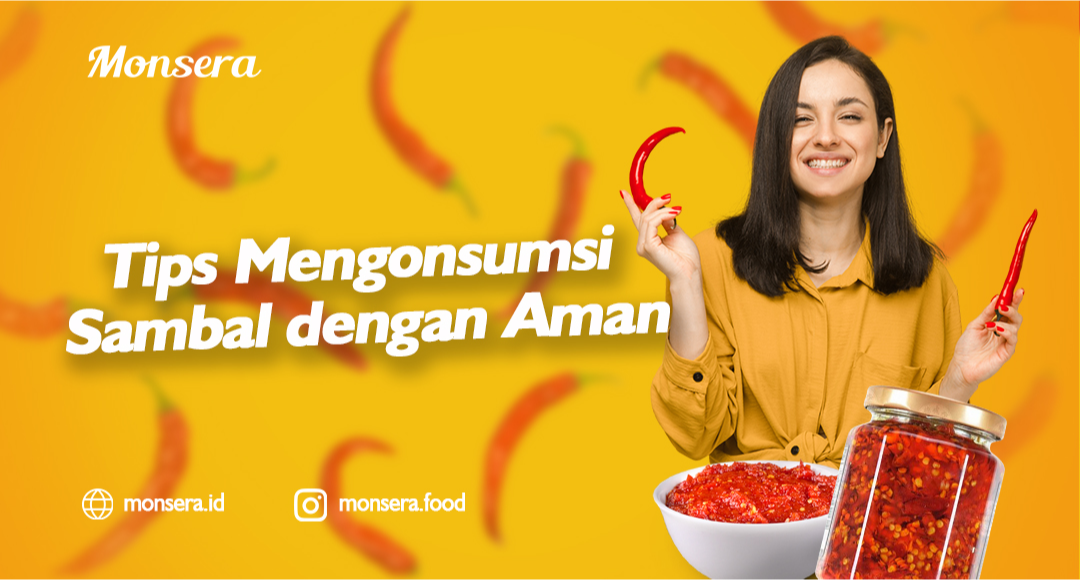 Tips Mengonsumsi Sambal dengan Aman