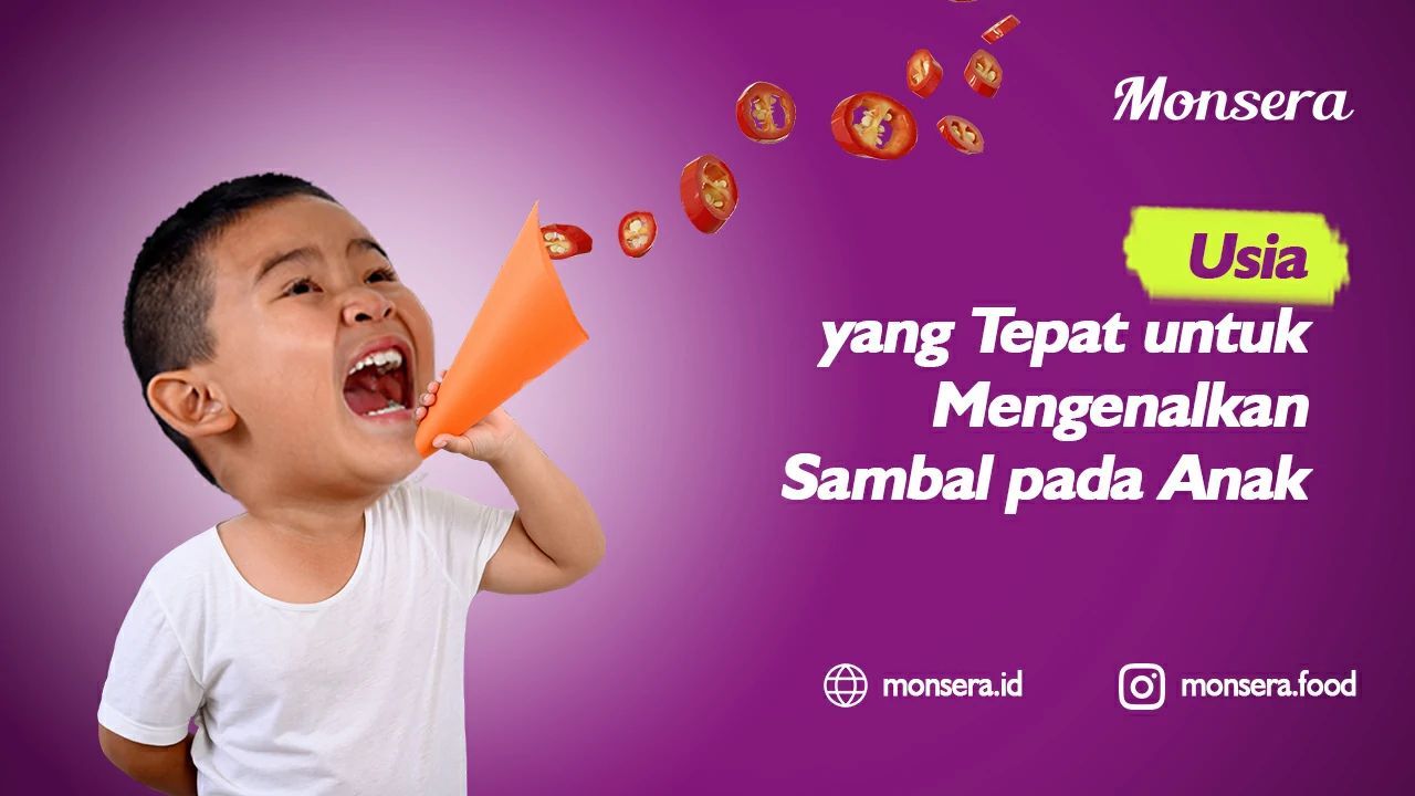 Usia yang Tepat untuk Mengenalkan Sambal pada Anak