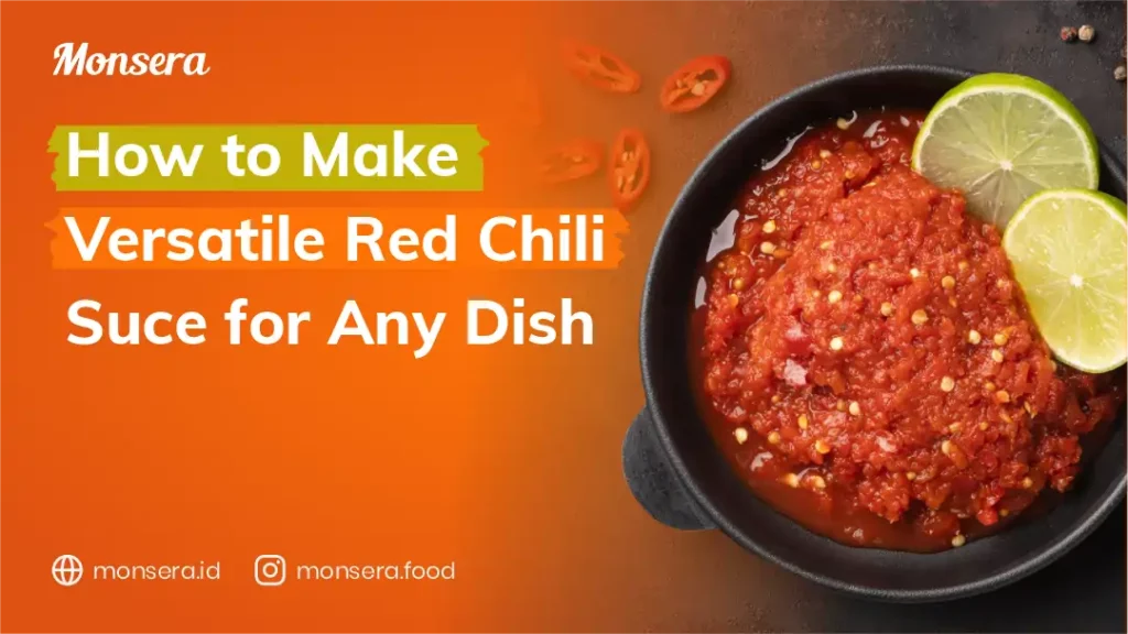 How to Make Versatile Red Chili Sauce for Any Dish