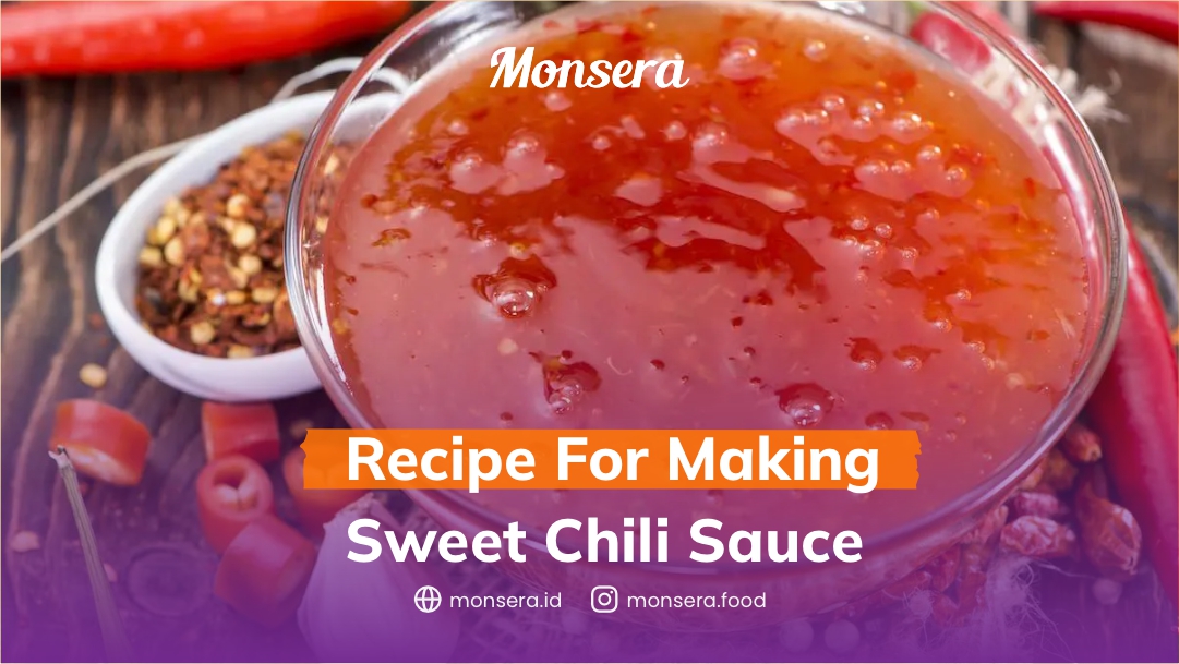 Recipe For Making Sweet Chili Sauce