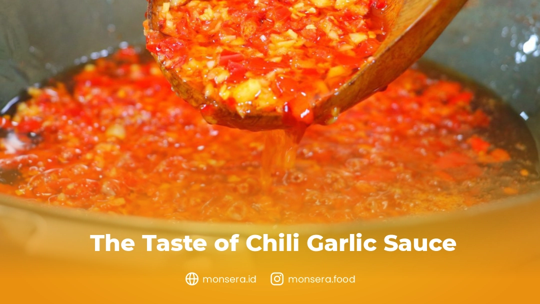 The Taste of Chili Garlic Sauce