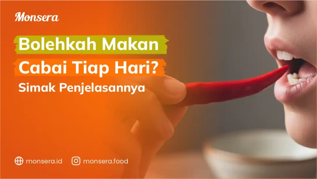 Bolehkah Makan Cabai Tiap Hari Simak Penjelasannya
