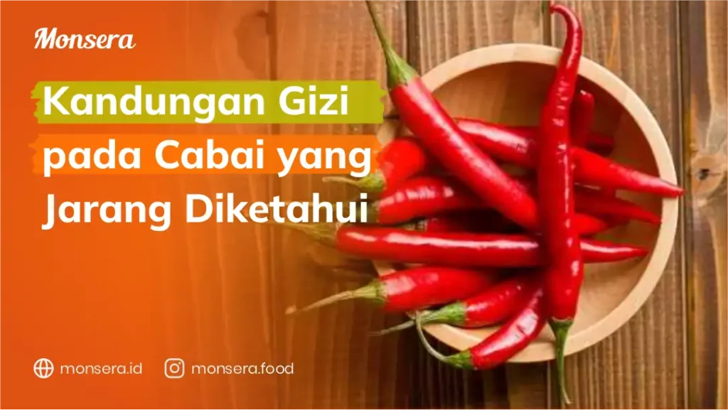 Kandungan Gizi pada Cabai yang Jarang Diketahui