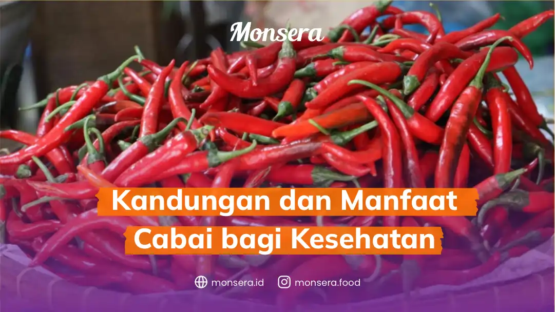 Kandungan dan Manfaat Cabai bagi Kesehatan