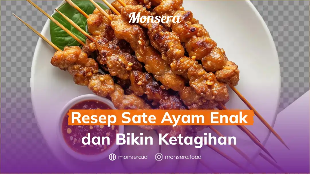 Resep Sate Ayam Enak dan Bikin Ketagihan