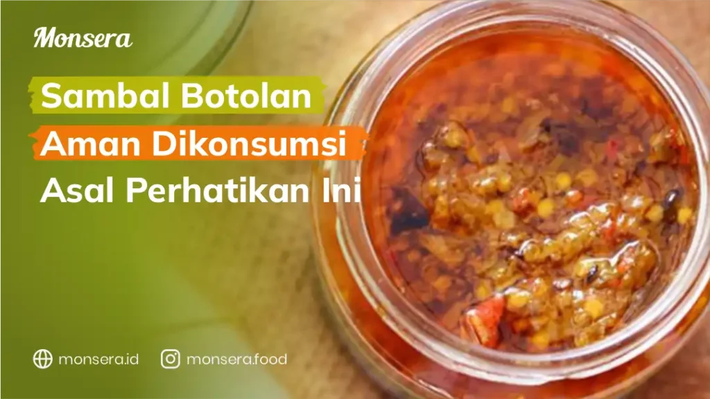 Sambal Botolan Aman Dikonsumsi Asal Perhatikan Ini