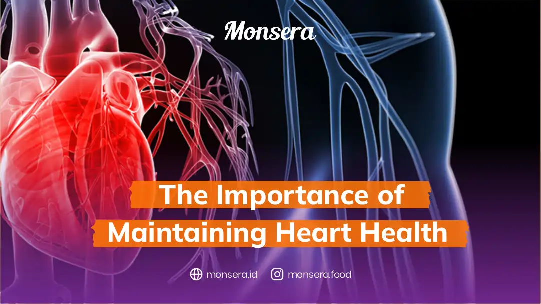 The Importance of Maintaining Heart Health